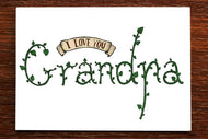 I Love You Grandpa Card - THE NONSENSE MAKER