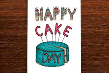 Load image into Gallery viewer, Happy Cake Day Card - THE NONSENSE MAKER
