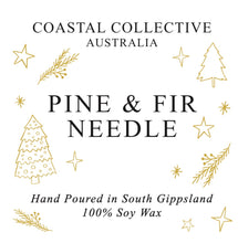 Load image into Gallery viewer, Coastal Collective Australia Pine &amp; Fir Needle Jar Candle
